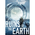 Ruins of the Earth (Ruins of the Earth Series Book 1)