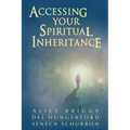 Accessing Your Spiritual Inheritance