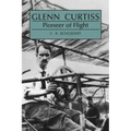 Glenn Curtiss: Pioneer of Flight
