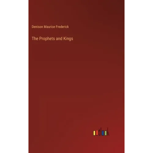 The Prophets and Kings