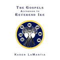 The Gospels According to Reverend Ike
