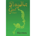 Play Me Girl: The Sequel