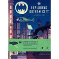 Exploring Gotham City