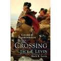 George Washington: The Crossing