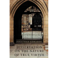 Dissertation on the Nature of True Virtue