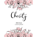 Charity Bible Verse Coloring Book: 8.5" x 11" 50 Mandala Coloring Pages 110 Pages A Scripture Coloring Book for Adults & Teens