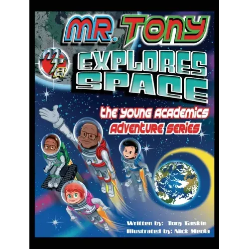 Mr. Tony Explores Space