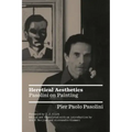 Heretical Aesthetics: Pasolini on Painting