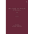 Studies in the History of Tax Law, Volume 10