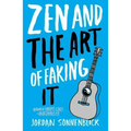 Zen and the Art of Faking It