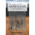 In the Heartland: A Story So Real, It Might Be True