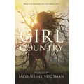 Girl Country: And Other Stories