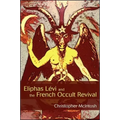 Eliphas Lévi and the French Occult Revival