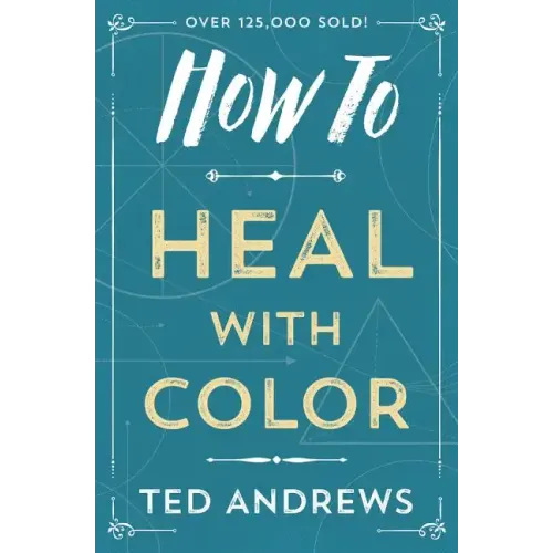 How to Heal with Color