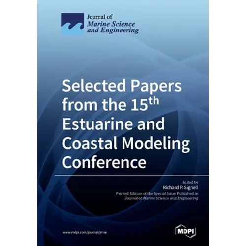 Selected Papers from the 15th Estuarine and Coastal Modeling Conference