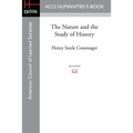 The Nature and the Study of History