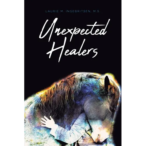 Unexpected Healers - Paperback