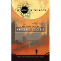 The Hole in the Moon and Other Tales