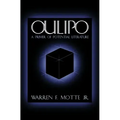 Oulipo: A Primer of Potential Literature