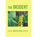 The Incident