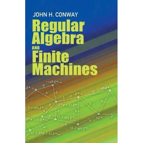 Regular Algebra and Finite Machines