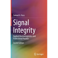 Signal Integrity: Applied Electromagnetics and Professional Practice
