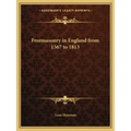 Freemasonry in England from 1567 to 1813
