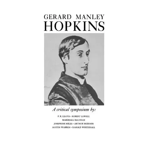 Gerard Manley Hopkins: A Critical Symposium
