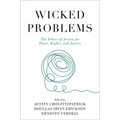 Wicked Problems: The Ethics of Action for Peace, Rights, and Justice