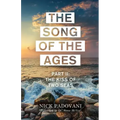 The Song of the Ages: Part II: The Kiss of Two Seas
