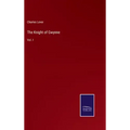 The Knight of Gwynne: Vol. I