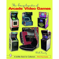 The Encyclopedia of Arcade Video Games