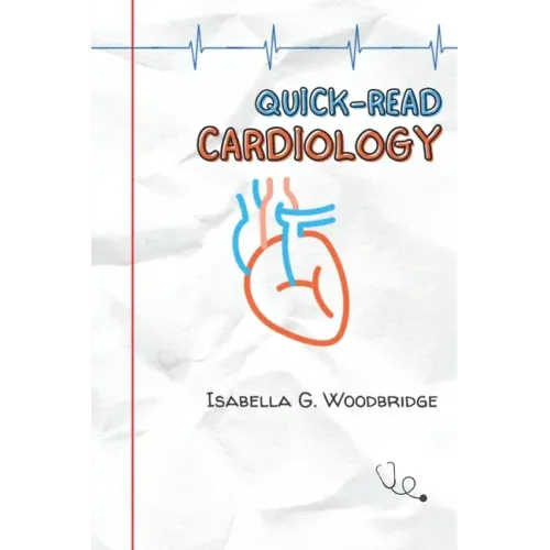 Quick-Read Cardiology