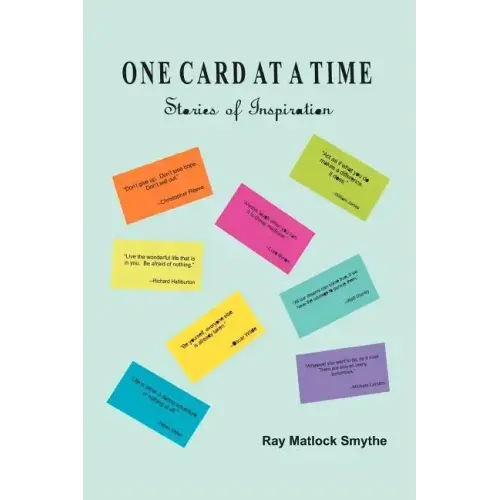 One Card at a Time: Stories of Inspiration