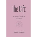 The Gift: Crown Chakra Inspirational Quotes
