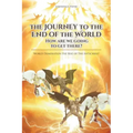 The Journey to the End of the World: How are we going to get there?: World Domination the Rise of The Antichrist