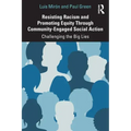 Resisting Racism and Promoting Equity Through Community-Engaged Social Action: Challenging the Big Lies
