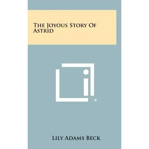 The Joyous Story Of Astrid