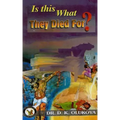 Is this what they died for?