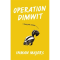 Operation Dimwit: A Penelope Lemon Novel