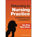 Returning to Nursing Practice: Confidence and Competence