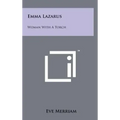 Emma Lazarus: Woman With A Torch