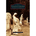 Cincinnati Cemeteries: The Queen City Underground