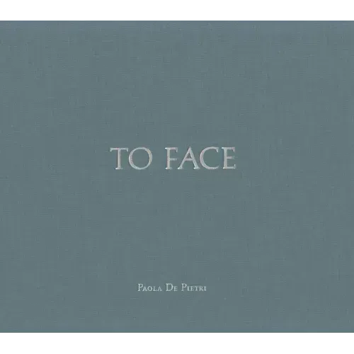 Paola de Pietri: To Face