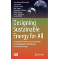Designing Sustainable Energy for All: Sustainable Product-Service System Design Applied to Distributed Renewable Energy