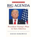 Big Agenda: President Trump's Plan to Save America