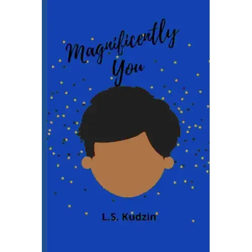 Magnificently You