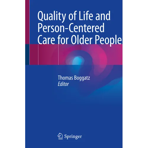 Quality of Life and Person-Centered Care for Older People