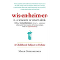 Wisenheimer: A Childhood Subject to Debate
