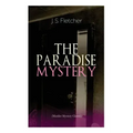 THE PARADISE MYSTERY (Murder Mystery Classic): British Crime Thriller